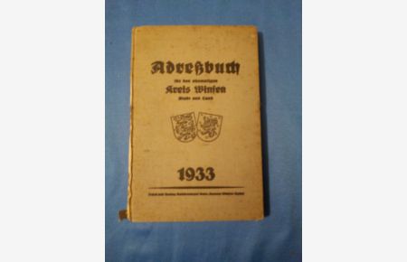 Adreßbuch für den ehemaligen Kreis Winsen 1933. Stadt und Land.