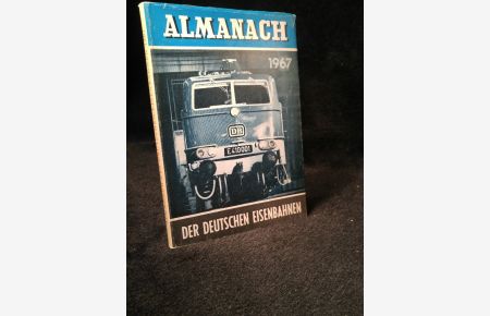 Almanach der deutschen Eisenbahnen 1967
