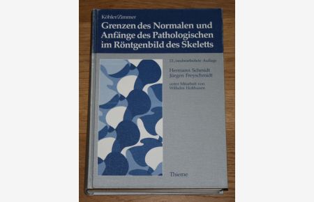 Grenzen des Normalen und Anfänge des Pathologischen im Röntgenbild des Skeletts.