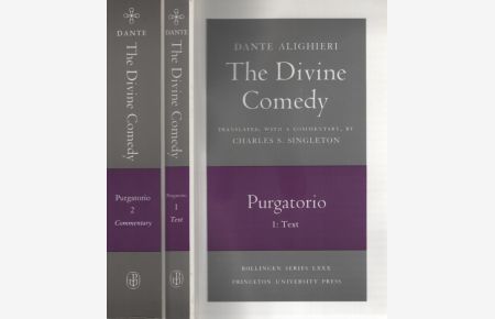 The Divine Comedy [2 Bd. e].   - Purgatorio: Text / Commentary (Bollingen Series, 675).