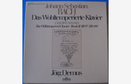 Das Wohltemperierte Klavier. 2. Teilö BWV 870 - 893. Jörg Demus, Piano. 3 LPs.