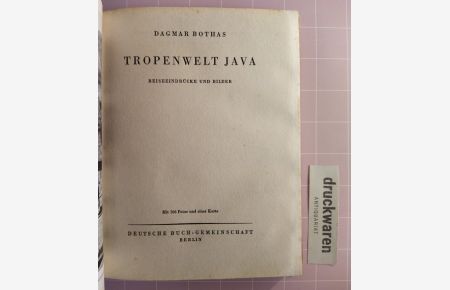 Tropenwelt Java. Reiseeindrücke und Bilder.