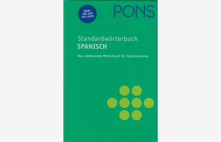 PONS Standardwörterbuch Spanisch  - Spanisch-Deutsch /Deutsch-Spanisch