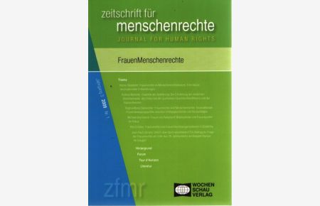 Zeitschrift für Menschenrechte: FrauenMenschenrechte.   - 2009 Nr. 1.