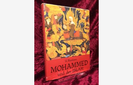 Mohammed und der Islam.   - Aus dem Französischen übertragen von Peter Kamnitzer.