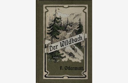 Der Wildbach eine Geschichte aus Unterwalden