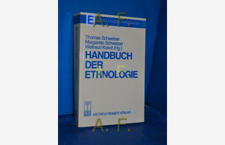 Handbuch der Ethnologie.   - hrsg. von Thomas Schweizer ... (Hg.) / Ethnologische Paperbacks