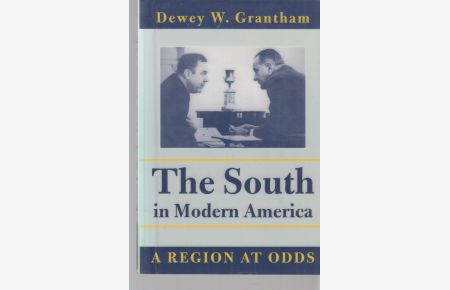 The South in Modern America. A Region at Odds.