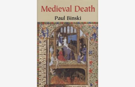 Medieval Death: Ritual and Representation.