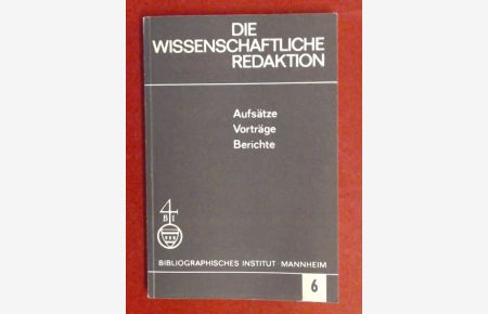 Die wissenschaftliche Redaktion, Heft 6 / 1971.   - Aufsätze, Vorträge, Berichte.
