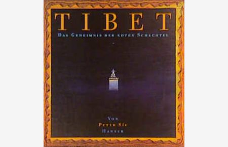 Tibet: Das Geheimnis der roten Schachtel