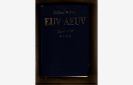 EUV / AEUV : Das Verfassungsrecht der Europäischen Union mit Europäischer Grundrechtecharta  - Kommentar