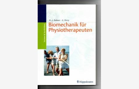 Hans-Jürgen Dobner, Gerald Perry, Biomechanik für Physiotherapeuten