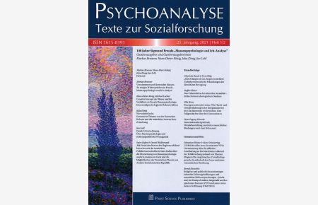 Psychoanalyse 1/2 - 2021. Texte zur Sozialforschung. 100 Jahre Sigmund Freuds „Massenpsychologie und Ich-Analyse“. 25. Jahrgang.