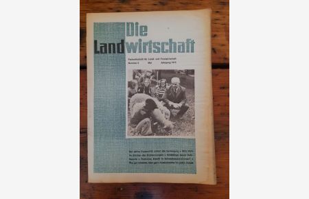 Die Landwirtschaft Nummer 5 - Mai 1974 - Fachzeitschrift für Land- und Forstwirtschaft