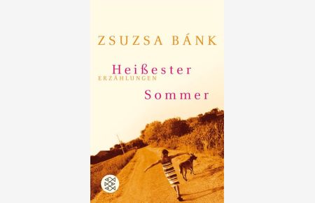 Heißester Sommer: Erzählungen