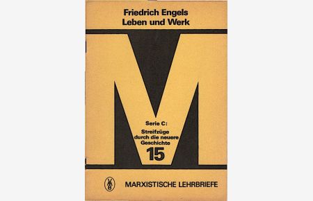 Friedrich Engels : Leben und Werk
