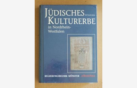 Jüdisches Kulturerbe in Nordrhein-Westfalen. Teil IV: Regierungsbezirk Münster. .