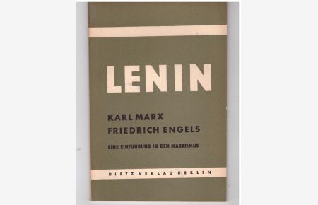 Karl Marx. Friedrich Engels. Eine Einführung in den Marxismus