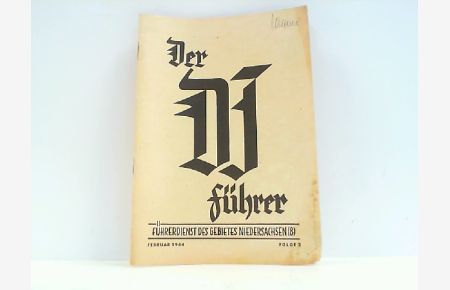 Der DJ Führer. Führerdienst des Gebietes Niedersachsen (8) - Folge 2 Februar 1944.