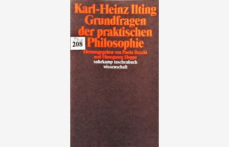 Grundfragen der praktischen Philosophie.