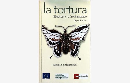 La tortura, efectos y afrontamiento.   - Estudio psicosocial.