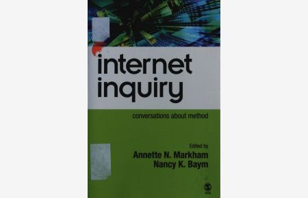 Internet inquiry.   - Conversations about method.
