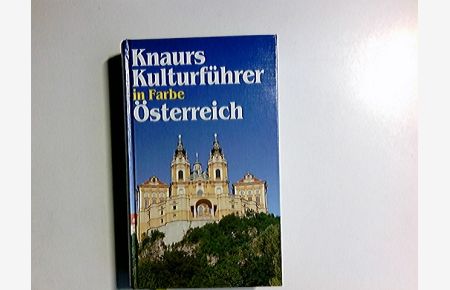 Knaurs Kulturführer in Farbe Österreich.   - Franz N. Mehling (Hrsg.). [Autoren: Marianne Mehling ...]