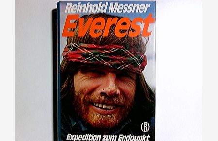 Everest : Expedition zum Endpunkt.