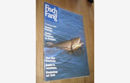 Fisch und Fang - Zeitschrift für alle Angler und Freunde des Fischwassers - Jahrgang 26 Nr. 3 März 1985