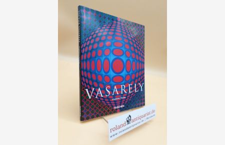 Victor Vasarely : 1906 - 1997 ; das reine Sehen / Magdalena Holzhey