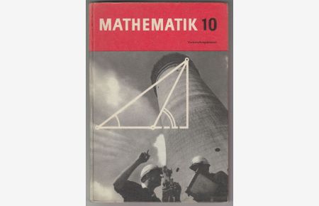 Mathematik Lehrbuch für Klasse 10 Vorbereitungsklassen DDR