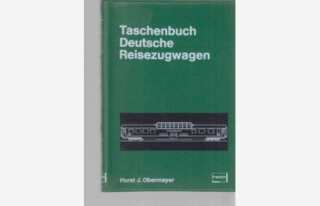 Taschenbuch deutsche Reisezugwagen.   - Deutsche Bundesbahn.