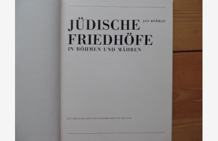 Jüdische Friedhöfe in Böhmen und Mähren : [Text und Aufnahmen].   - Rat der Jüdischen Kultgemeinden in der CSR