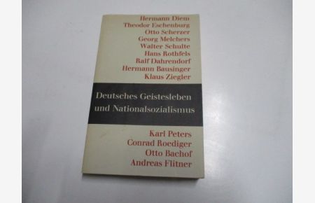 Deutsches Geistesleben und Nationalsozialismus. Eine Vortragsreihe der Universität Tübingen.