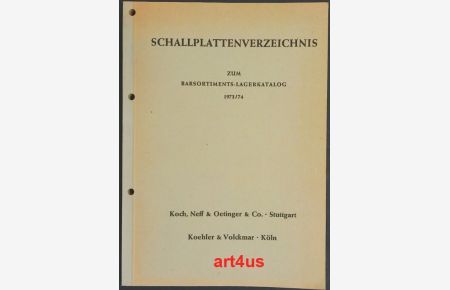 Schallplattenverzeichnis zum Barsortiments-Lagerkatalog 1973/74 :  - Eine Auswahl