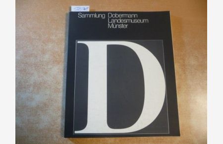 Sammlung Dobermann . Landesmuseum Münster
