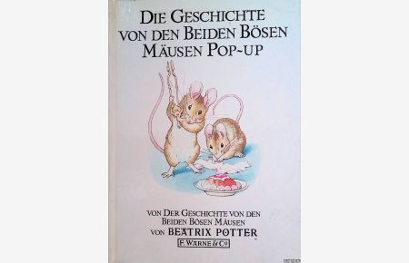 Die Geschichte von den beiden bösen Mäusen Pop-Up