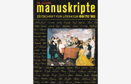 Manuskripte. 69/70 '80. Zeitschrift für Literatur. 20 Jahre. 20. Jahrgang.