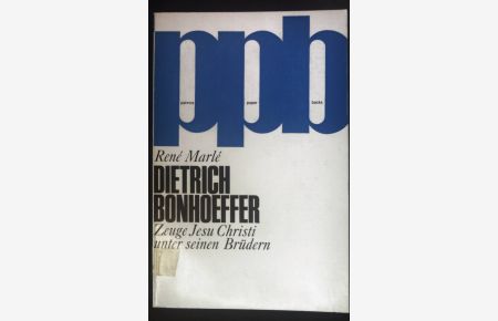 Dietrich Bonhoeffer: Zeuge Jesu unter seinen Brüdern.   - Patmos Paperback.