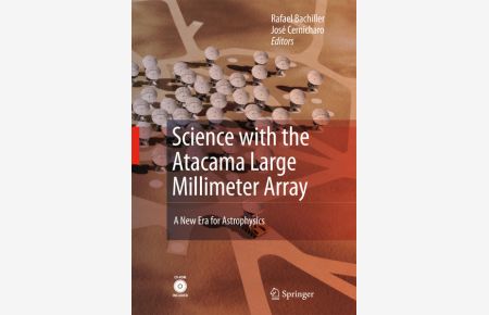 Science with the Atacama Large Millimeter Array:  - A New Era for Astrophysics