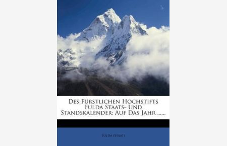 (Staat), F: Fürstlichen Hochstifts Fulda Staats- Und Standsk