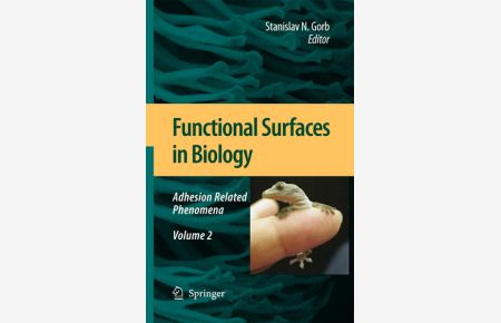 Functional Surfaces in Biology  - Adhesion Related Phenomena Volume 2