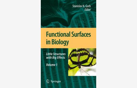 Functional Surfaces in Biology  - Little Structures with Big Effects Volume 1