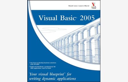 Visual Basic 2005 - Your visual blueprint for writing dynamic applications