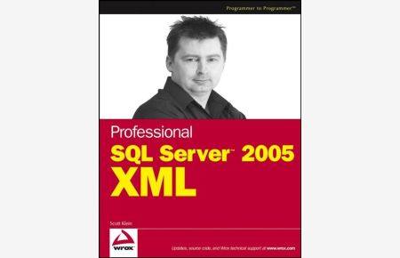 Professional SQL Server 2005 XML