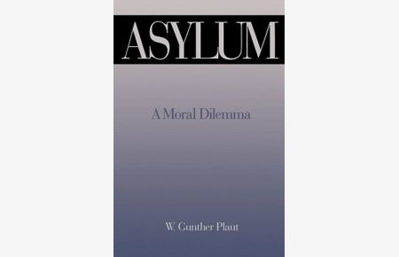 Asylum: A Moral Dilemma