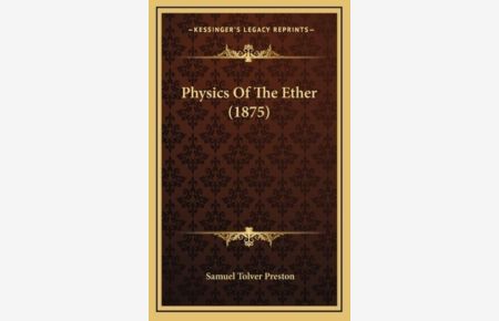 Physics of the Ether (1875)