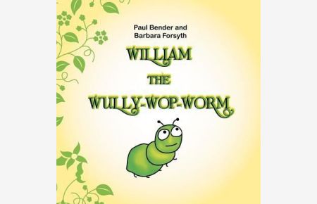 WILLIAM THE WULLY-WOP-WORM