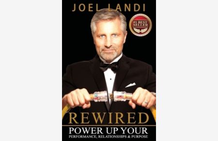 Rewired: Power up Your Performance, Relationships, and Purpose